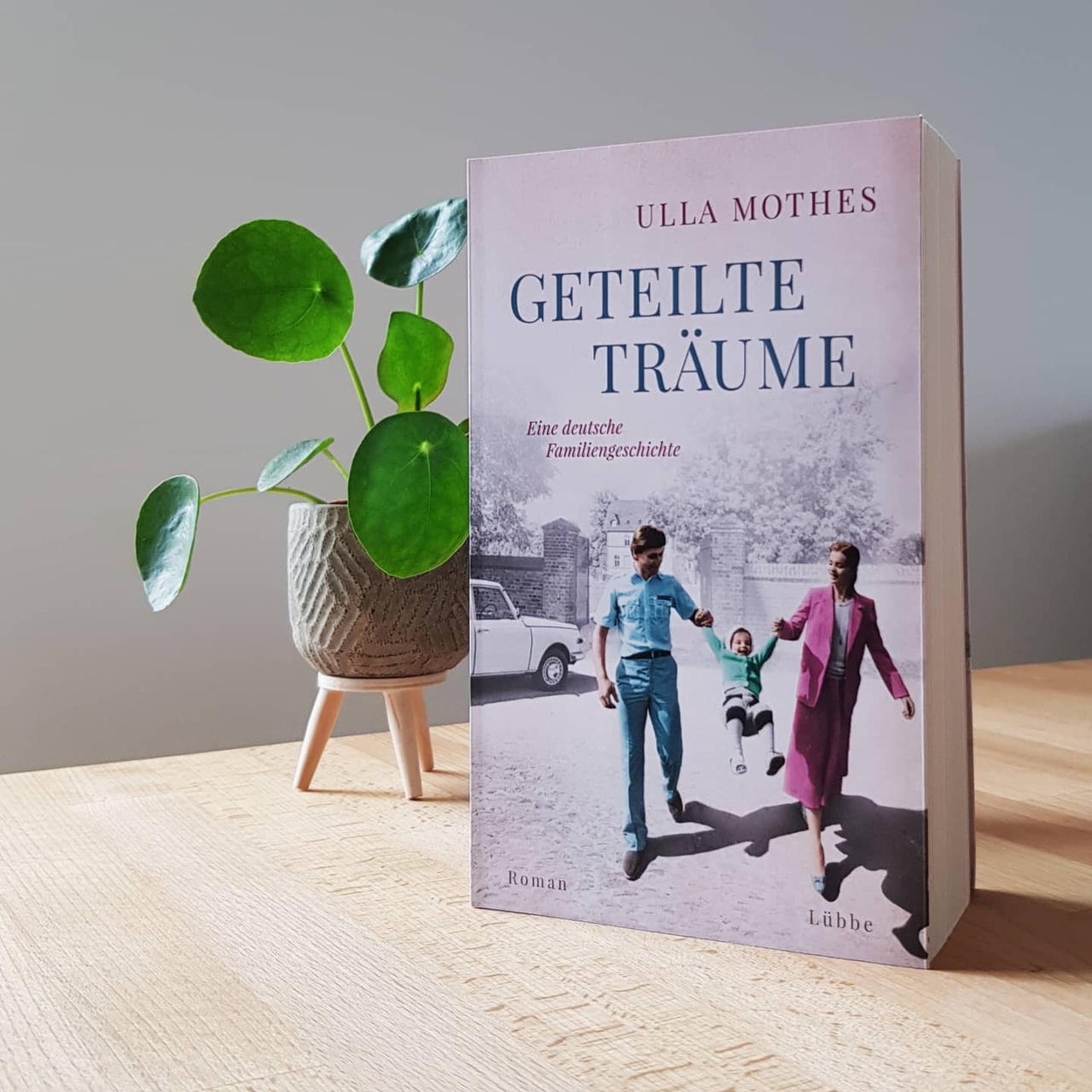 Geteilte Träume – Eine deutsche Familiengeschichte